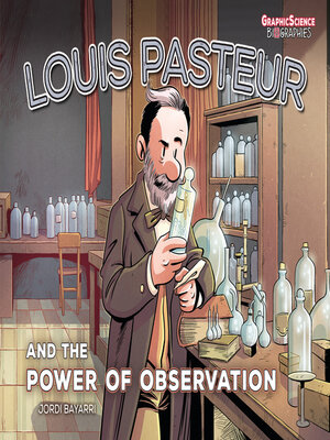 cover image of Louis Pasteur and the Power of Observation